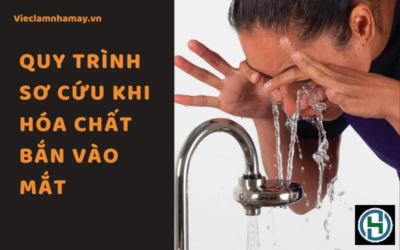 Sơ cứu kịp thời khi bị hóa chất bắn vào mắt là yếu tố quyết định để bảo vệ thị lực